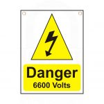 "Danger   6600 Volts" Sign 400 x 300mm